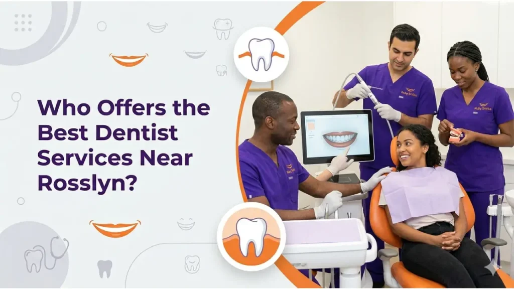 Best Dentist Services Near Rosslyn